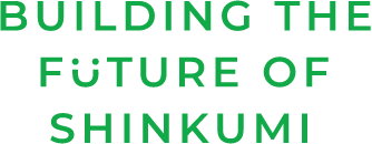 BUILDNG THE FUTURE OF SHINKUMI